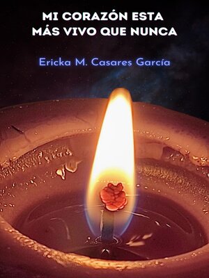 cover image of Mi corazón está más vivo que nunca